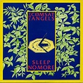 The Comsat Angels - Sleep No More | Releases | Discogs