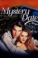 Mystery Date (1991) - Posters — The Movie Database (TMDB)