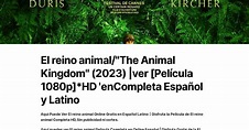 El reino animal/"The Animal Kingdom" (2023) |ver [Película 1080p]*HD ...