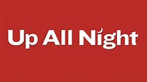 Up All Night - NBC.com