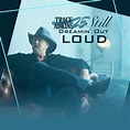 ‎Trace 25: Still Dreamin' Out Loud by Trace Adkins on Apple Music