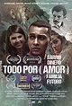Todo por amor (2022) - IMDb