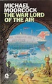 Michael Moorcock - "The Warlord of the Air", Quartet Books (UK), 1974 ...