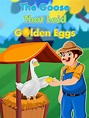 Watch The Goose That Laid Golden Eggs | Prime Video