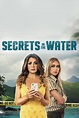 Secrets in the Water (2021) - Posters — The Movie Database (TMDB)
