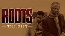 Roots: The Gift (1988) - HBO Max | Flixable