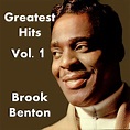 Greatest Hits, Vol. 1 - Album by Brook Benton | Spotify