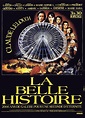 La Belle Histoire est un film français réalisé par Claude Lelouch ...