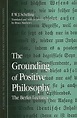 The Grounding of Positive Philosophy: The Berlin Lectures (Suny Series ...