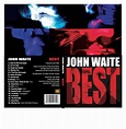 MUSIC REWIND: John Waite - Best (2014)