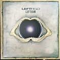 Leftfield - Leftism 3 x LP Album Special Edition 180g (2017) | Oxfam GB ...