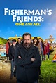 Fisherman's Friends: One and All - Movie Trailers - iTunes