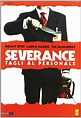 severance. tagli al personale regia di christopher [Italia] [DVD ...