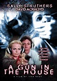 A Gun In The House: Amazon.ca: Sally Struthers, David Ackroyd, Millie ...