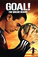 Goal! (2005) - Posters — The Movie Database (TMDB)