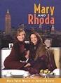 Mary And Rhoda - Filme 2000 - AdoroCinema