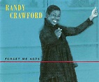 Randy Crawford - Forget Me Nots (1995, CD) | Discogs