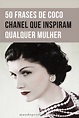 ᐈ 50 Frases de Coco Chanel que inspiram qualquer mulher