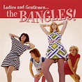 Ladies and Gentlemen... The Bangles! [LP] VINYL - Best Buy