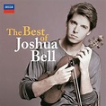 The Best of Joshua Bell: The Decca Years by Joshua Bell | CD | Barnes ...