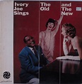 Ivory Joe Hunter - Ivory Joe Sings The Old And The New (1958, Vinyl ...