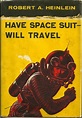 Have Space Suit - Will Travel Cover art by Ed Emshwiller (1958 ...