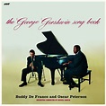Oscar Peterson & Buddy DeFranco: The George Gershwin Songbook ...