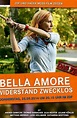 Bella Amore - Widerstand zwecklos (Film, 2014) — CinéSérie