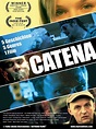 Catena - Film 2011 - FILMSTARTS.de