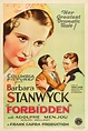 Forbidden (1932) starring Barbara Stanwyck, Adolphe Menjou and Ralph ...