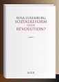 'Sozialreform oder Revolution?' von 'Rosa Luxemburg' - Buch - '978-3 ...