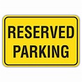 RESERVED PARKING - American Sign Company