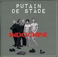Indochine: Putain De Stade (2 CDs) – jpc