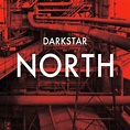 Darkstar - North - Reviews - Album of The Year
