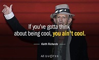 TOP 25 QUOTES BY KEITH RICHARDS (of 164) | A-Z Quotes