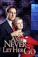 Watch And Never Let Her Go (2001) Online for Free | The Roku Channel | Roku