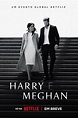 Série Harry & Meghan estreia na Netflix e causa rebuliço na realeza ...