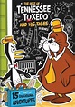 Tennessee Tuxedo and His Tales (TV Series 1963–1966) - IMDb