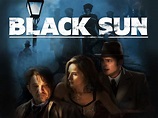 Watch Black Sun | Prime Video