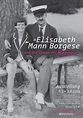 Elisabeth Mann Borgese und das Drama der Meere - Literaturhaus München