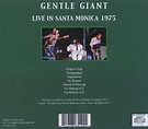 GENTLE GIANT | Live in Santa Monica 1975