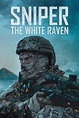 Sniper: The White Raven Movie Information & Trailers | KinoCheck