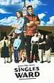 The Singles Ward streaming sur voirfilms - Film 2002 sur Voir film