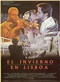 Enciclopedia del Cine Español: El invierno en Lisboa (1990)