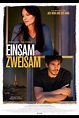 Einsam Zweisam (2019) | Film, Trailer, Kritik