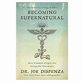 Becoming Supernatural by Dr. Joe Dispenza PDF - EBooksCart