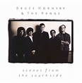 Hornsby Bruce & Range - Scenes From the Southside - (CD) - musik