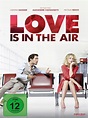 Love Is in the Air (2013 film) - Alchetron, the free social encyclopedia