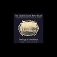 ‎Album Heritage of the March, Vol. 1 - The Music of Hall and Teike w ...