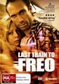 Last Train to Freo (2006) - IMDb
